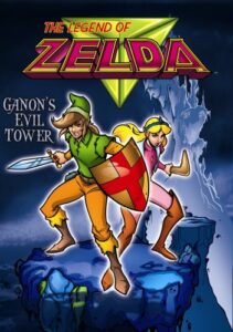 Legend of Zelda: Ganon’s Evil Tower DVD cover